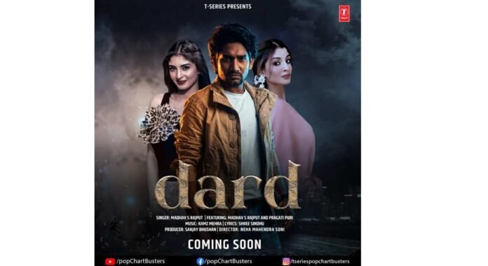 Dard Song,Madhav S Rajput, Pragati Puri, Kamz Mehra, New Pop Song 2026,Singer Madhav S Rajput